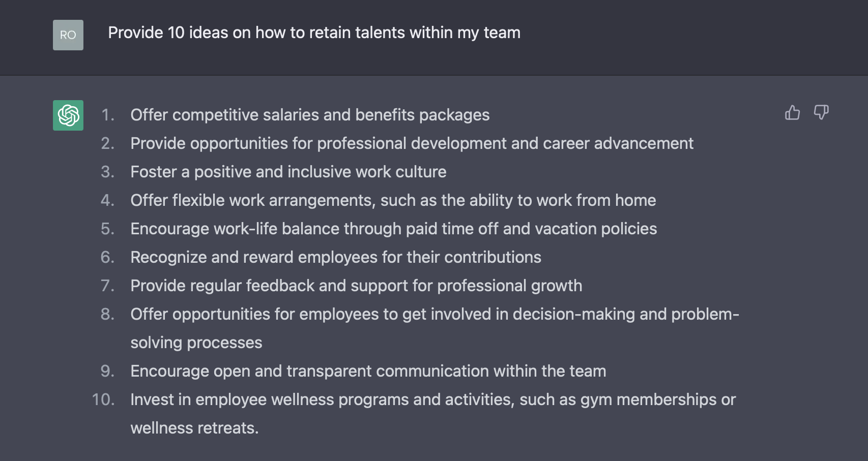 Answer provided by ChatGPT following a request for ideas to retain talents within your team